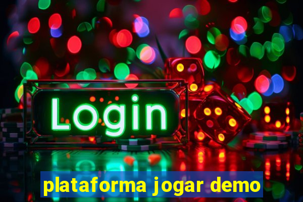 plataforma jogar demo